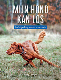 Boek Nicky Gootjes: Mijn hond kan los